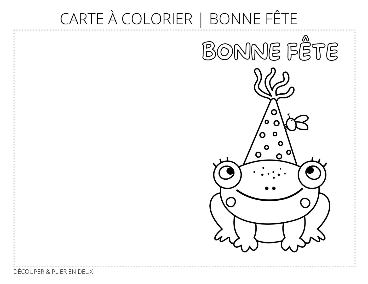 Cartes à colorier | Bonne fête – Moi mes folies